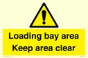 loading-bay-area-keep-area-clear-sign~